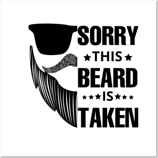 Sorry this beard is taken Posters and Art